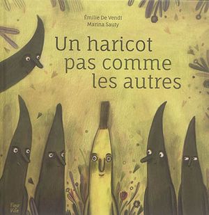 Un haricot pas comme les autres