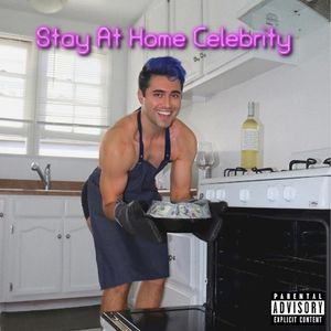 Stay at Home Celebrity (Single)