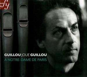 Guillou joue Guillou à Notre‐Dame de Paris