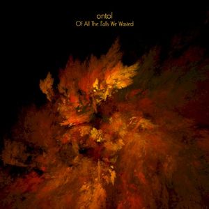 Of All the Falls We Wasted