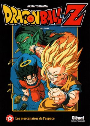 Les Mercenaires de l'espace - Dragon Ball Z : Les Films, tome 9