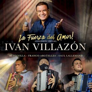 La fuerza del amor! (Concierto virtual) (Live)