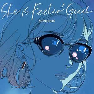She is Feelin’ Good (EP)