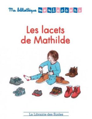 Les lacets de Mathilde