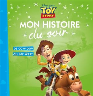 Toy story : le cow-boy du Far West