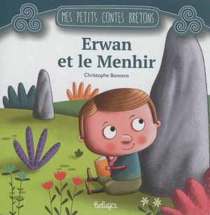 Erwan et le menhir