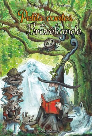 Petits contes de Brocéliande