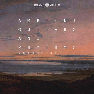 Ambient Guitars And Rhythms Vol. 1