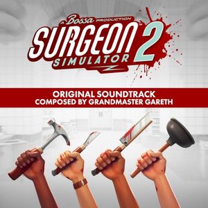 Surgeon Simulator 2 OST