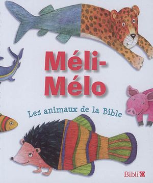 Méli-mélo : les animaux de la Bible