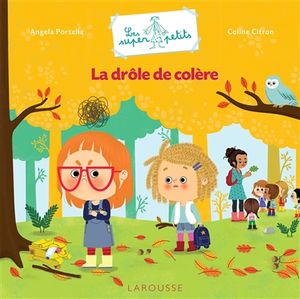 La drôle de colère