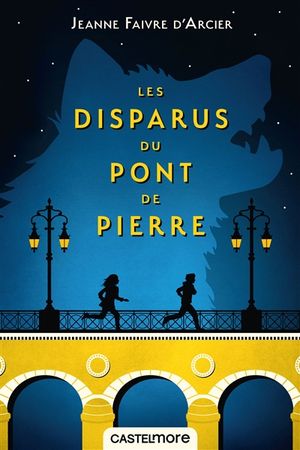 Les disparus du pont de pierre