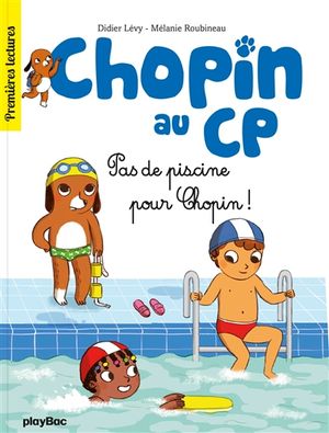 Pas de piscine pour Chopin