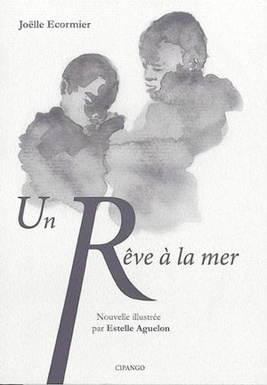 Un rêve à la mer