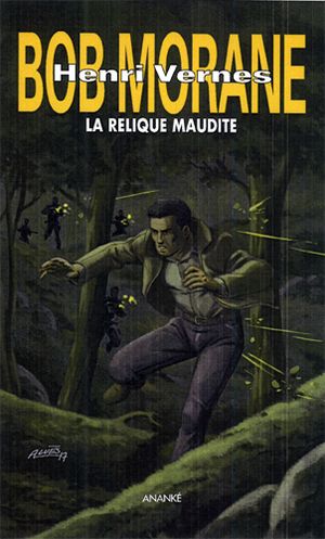 Bob Morane. La relique maudite