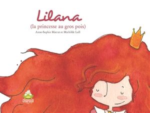 Lilana : la princesse au gros pois