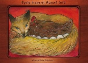 Poule brune et Renard futé