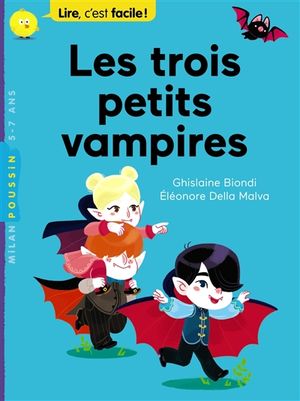 Les trois petits vampires : d'abord on joue !