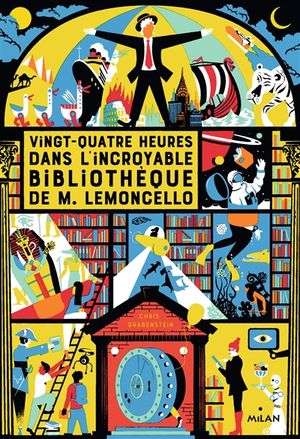 Vingt-quatre heures dans l'incroyable bibliothèque de M. Lemoncello