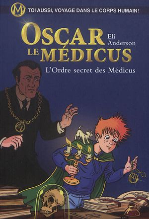 L'Ordre secret des Médicus