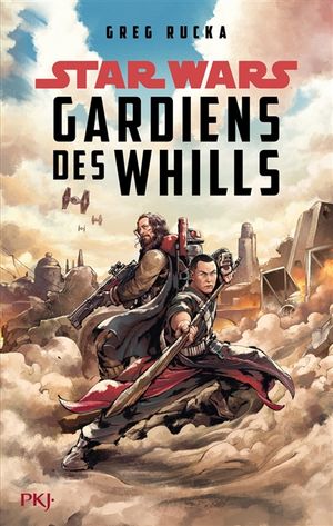 Star Wars. Gardiens des Whills