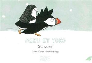 Mizu et Yoko. Vol. 2. S'envoler