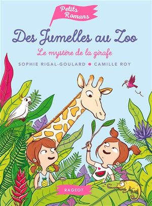 Des jumelles au zoo. Le mystère de la girafe