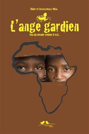 L'ange gardien : loin du monde comme il est...