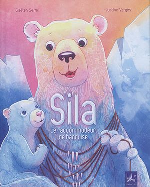 Sila : le raccommodeur de banquise