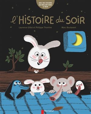 L'histoire du soir