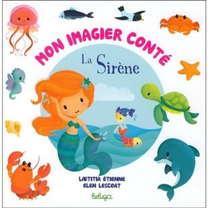 Mon imagier conté : la sirène