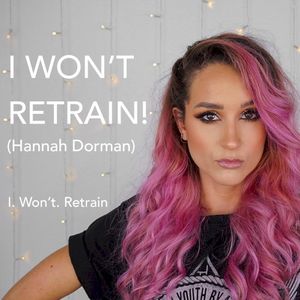 I Won't Retrain! (Single)