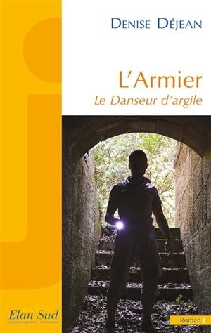 L'armier : le danseur d'argile