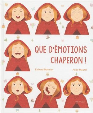 Que d'émotions Chaperon !