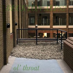 ol’ throat (Single)