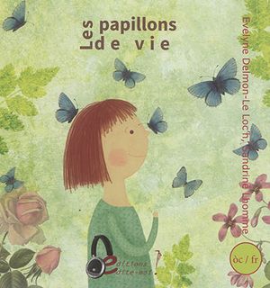 Les papillons de vie. Los parpalhols de vida