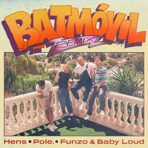 Batmóvil (remix) (Single)