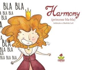 Harmony : princesse bla-bla
