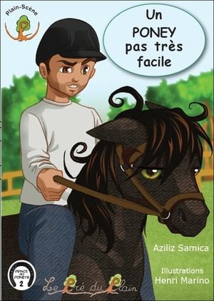 Prince des poneys. Vol. 2. Un poney pas très facile