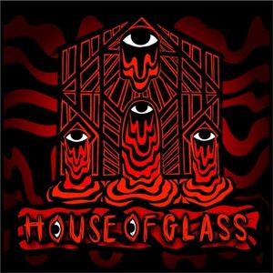 House Of Glass (Single)