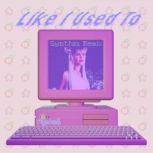 Like I Used To (Synthia remix) (Single)