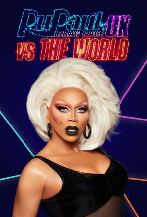 RuPaul’s Drag Race UK vs The World