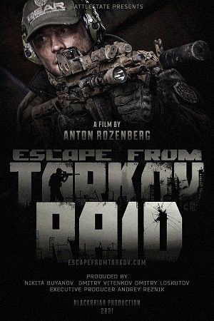 Escape from Tarkov Raid