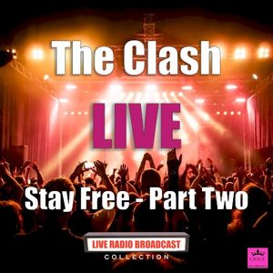 Stay Free – Part Two (Live)