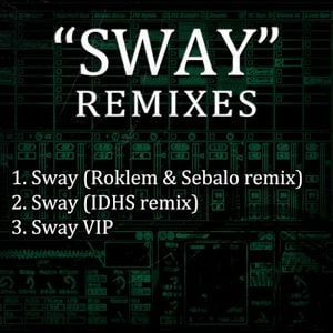 Sway (Roklem & Sebalo Remix)