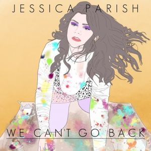 We Can't Go Back (Single)