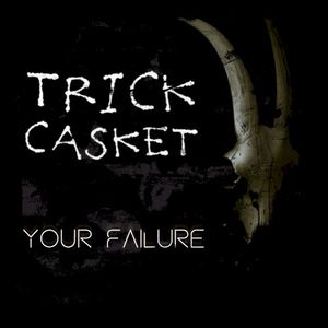 Your Failure (Single)