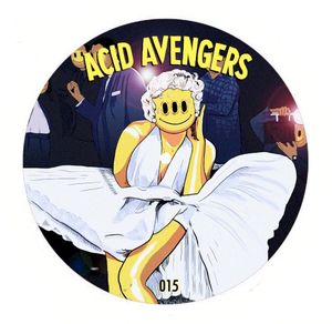 Acid Avengers 015 (EP)