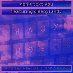 DON’T TEXT YOU (single version) (Single)