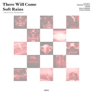 There Will Come Soft Rains